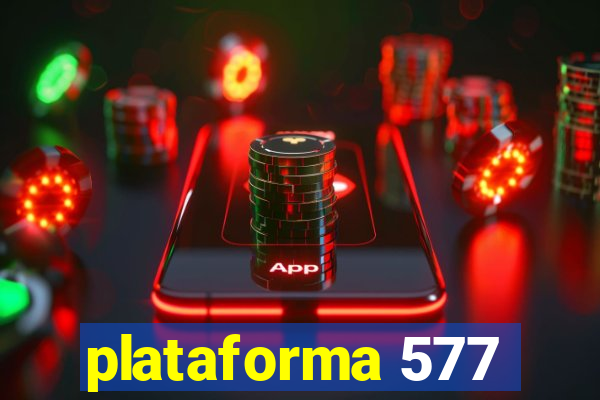 plataforma 577